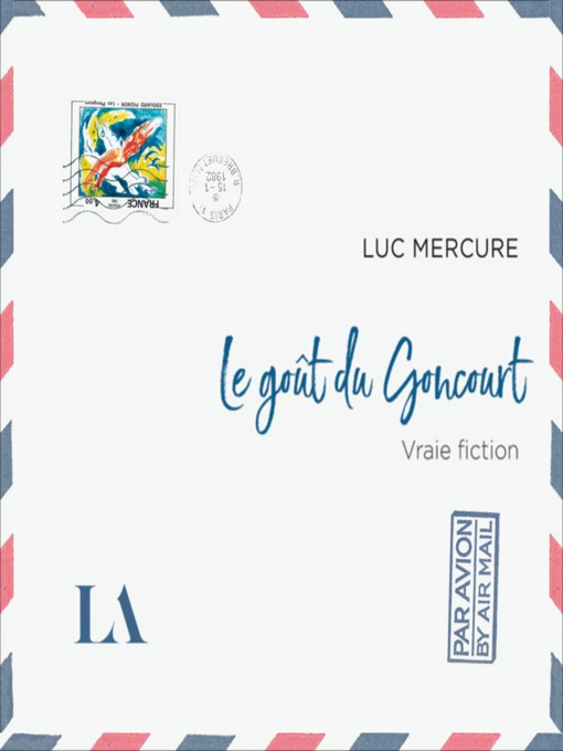 Cover image for Le goût du Goncourt